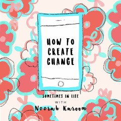 #7 When Change Feels Like Pretend