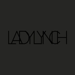 LADY LYNCH – Cymbals