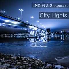LND-G & Suspense - City Lights (IMPULSIVITY RECORDS)