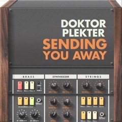 Doktor Plekter - Sending You Away