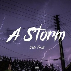 A Storm [Prod. By TREETIME]🌩