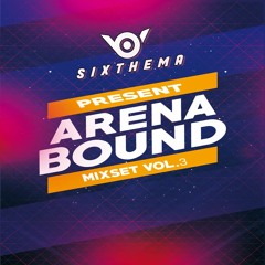 Sixthema Vol.3 Arena & Bound MIX