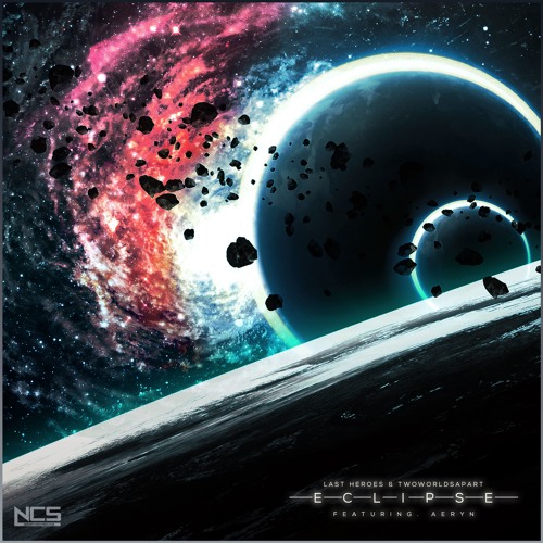 Last Heroes x TwoWorldsApart - Eclipse (feat. AERYN) [NCS Release]