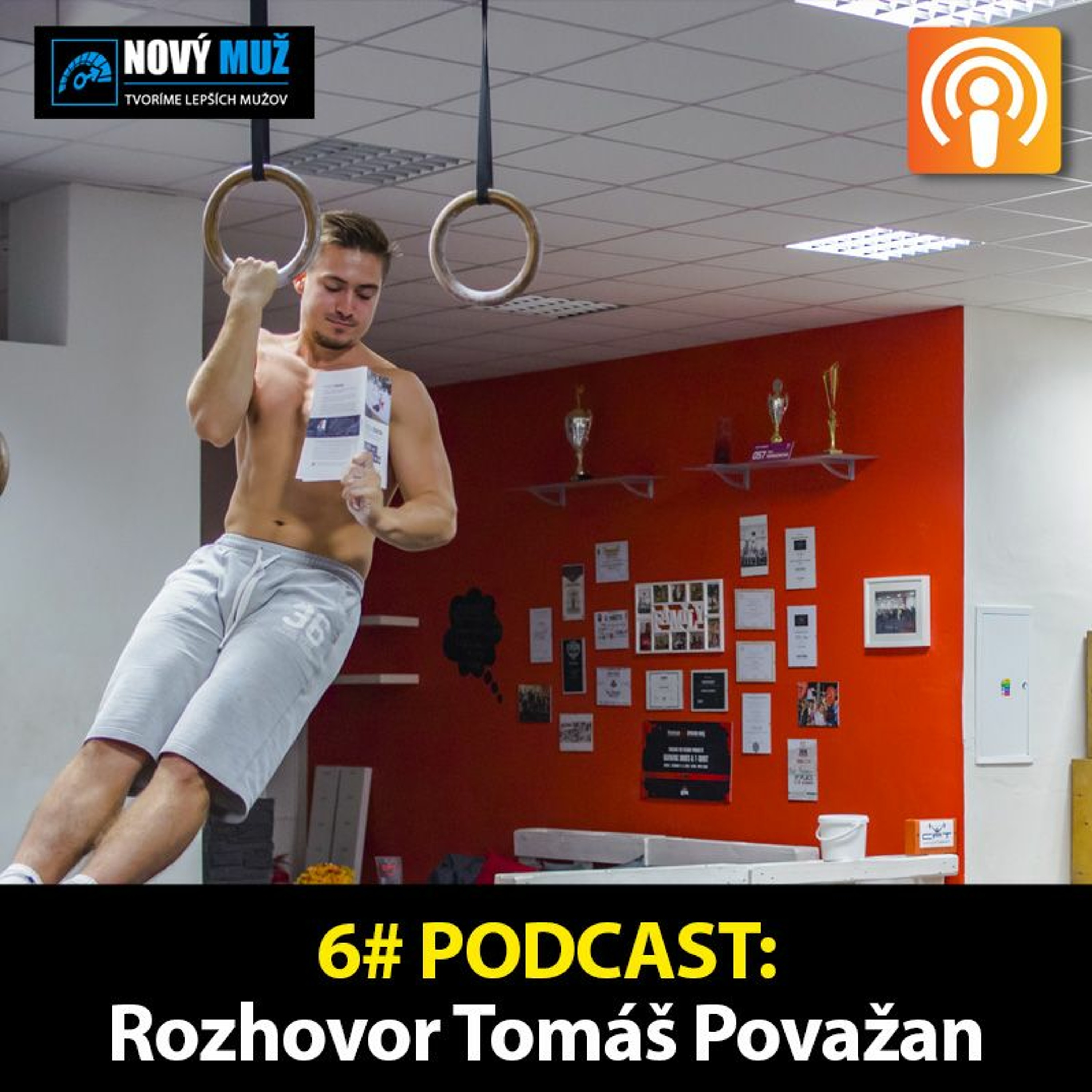 6# PODCAST – Rozhovor Tomáš Považan - Tréner, podnikateľ a manažér zdravia