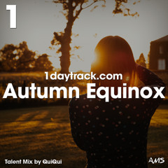 Talent Mix #104 | QuiQui - Autumn Equinox | 1daytrack.com
