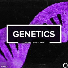 Audiotent - Genetics // Techno Top Loops