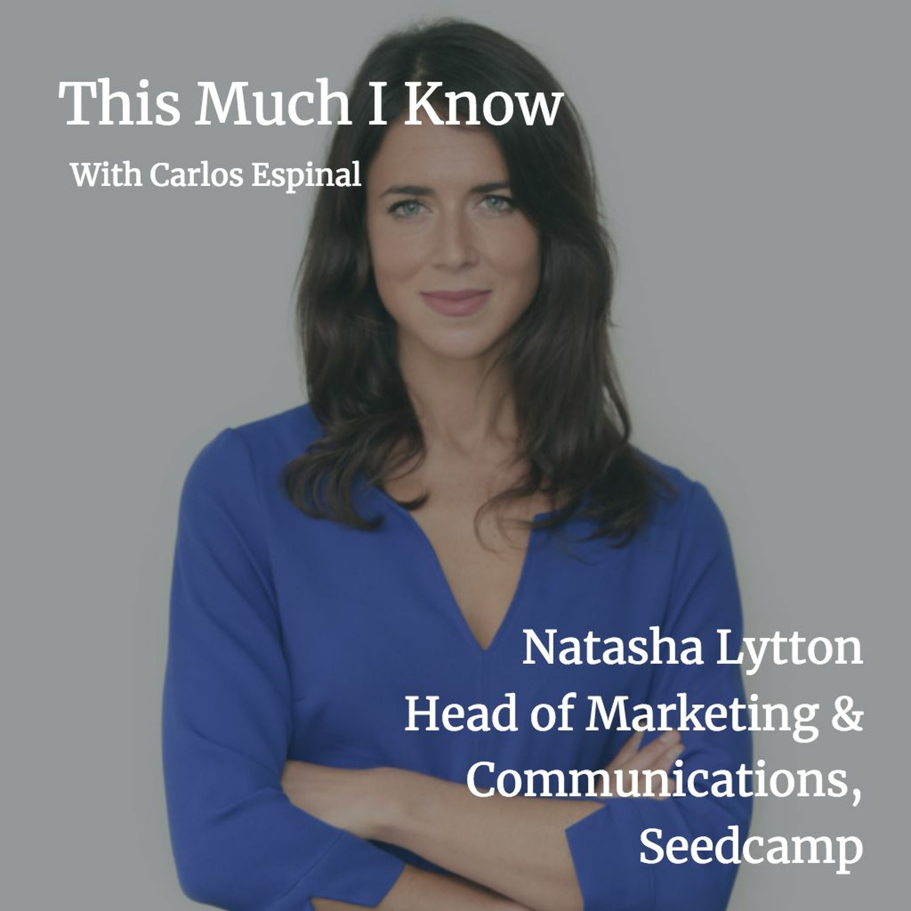 Natasha Lytton on building strong brands that cut-through an increasingly crowded market episode artwork