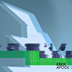 RRKK - AFOOL