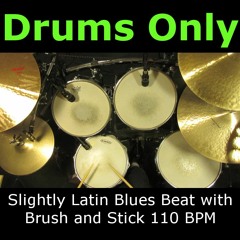 Slightly Latin Blues with Brush and Stick 110 BPM