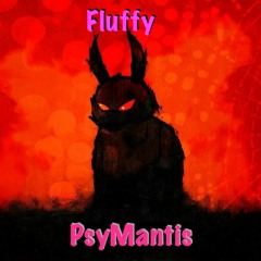 Fluffy - PsyMantis (original mix) Free Download