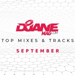 DJANEMAG top mixes & tracks SEPTEMBER