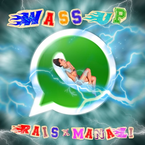 RaisWbr ft. Manali - Wassup (Prod. Smokers)