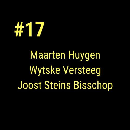 #17 Maarten Huygen, Wytske Versteeg en Joost Steins Bisschop verzetten zich