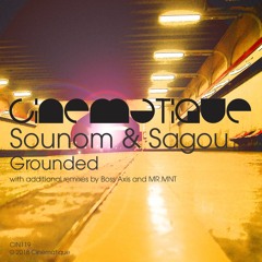 PREMIERE: Sounom & Sagou - Grounded [Cinematique Records]