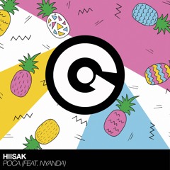 HIISAK FEAT. NYANDA - Poca [World Premiere on BBC Radio 1 Dance Anthems]