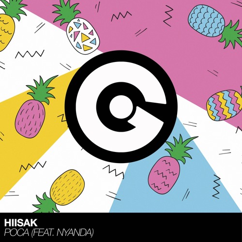 HIISAK FEAT. NYANDA - Poca [World Premiere on BBC Radio 1 Dance Anthems] by  HIISAK