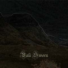Vale Sworn