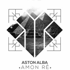 PREMIERE : Aston Alba - Amon Rê (Original Mix) [Inlab Recordings]