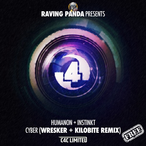 Humanon+Instinkt-Cyber (Wresker+Kilobite Remix) (Free Download Cause4ConcernLTD)