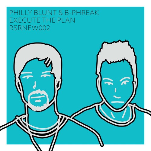 B-PHREAK & PHILLY BLUNT_EXECUTE THE PLAN