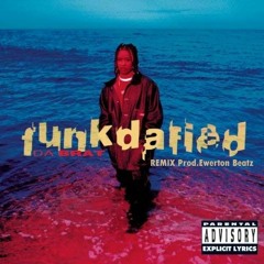 Da Brat-Funkdafied [Remix](Prod.Ewerton Beatz)