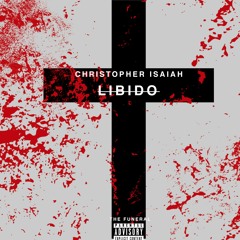 Libido ( prod. by London Elixir )