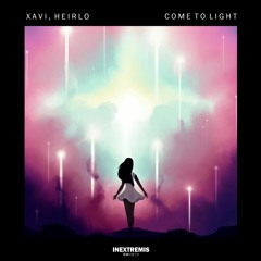 Xavi - Come To Light (feat. Heirlo)