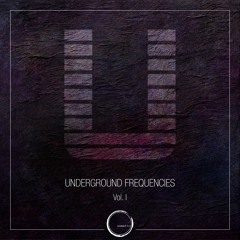 Underground Frequencies Vol.1 mixed by Las Von