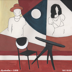 Table For One (feat. Elohim)