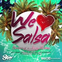 We Love Salsa - DLS x Jerwin Hernandez Jerrino Ridderstap & Jayson Bandfield