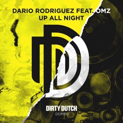 Dario Rodriguez Feat. OMZ - Up All Night