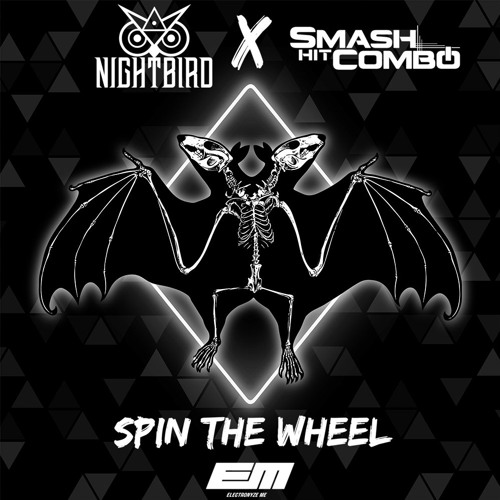 Smash Hit Combo - Spin The Wheel (Nightbird Remix)