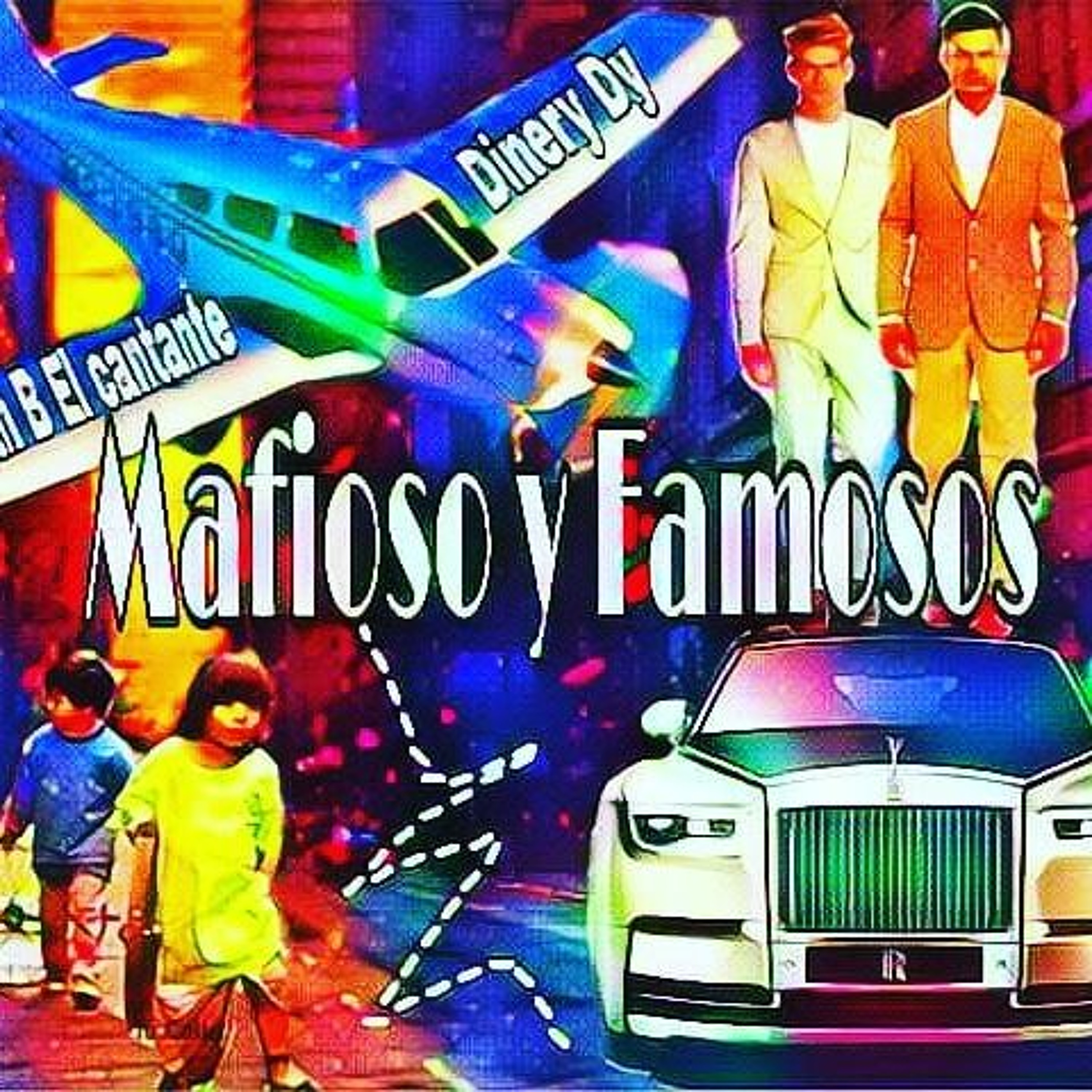 Jordan B El Cantante feat Dinery Dy - Mafioso y Famosos episode artwork