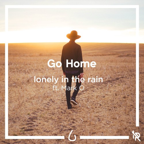 Go Home (feat. Mark O)