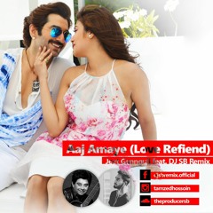 Aaj Amaye (Love Refiend) Jeet Gannguli feat. DJ SB Remix (Promo)