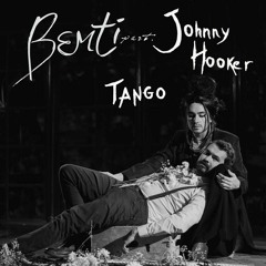 Bemti & Johnny Hooker - Tango