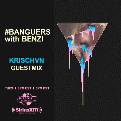 KRISCHVN - #Banguers with Benzi Guest Mix (Diplo Revolution)