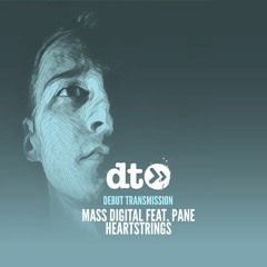 Mass Digital Feat. Pane - Heartstrings [Toolroom Records]