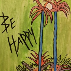 Be Happy
