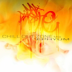 Ephyum - Chill Out Zone Mix