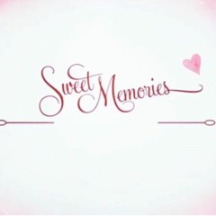 Sweet Memories