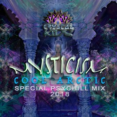DJ Mysticism - Cool Arctic • Special Psychill Mix 2018