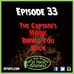 EP. 33 - The Captain's Hook Brings You Back