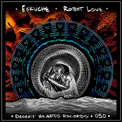 Eskuche - Robot Love (Original Mix)
