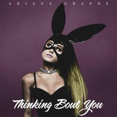 Ariana Grande - Thinking Bout You (Acapella)