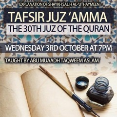 Tafsir Juz Amma | Surat An Nās | Sheikh Uthaymeen Explanation Abu Muadh Taqweem (10/10/18)
