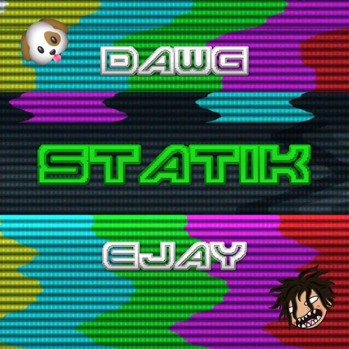 Thumbnail Dawg X Ejay Statik Prod Slim Netti