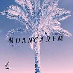 Elijah L - Moangarem (Juny B Remix)