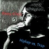 Hiphop Vs Trap Mp3
