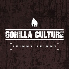 Gorilla Culture - Shimmy Shimmy (Out Now)
